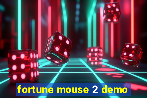 fortune mouse 2 demo