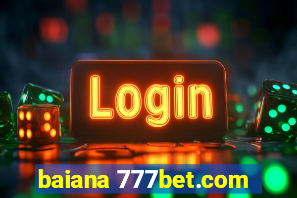 baiana 777bet.com