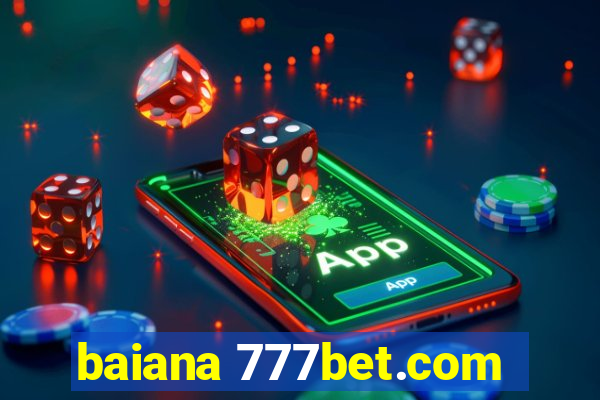 baiana 777bet.com