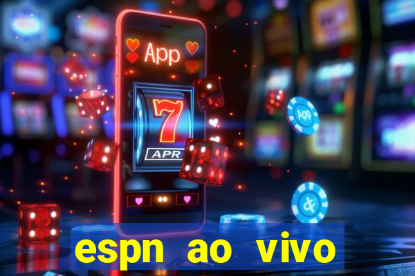 espn ao vivo online gratis