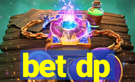 bet dp