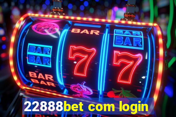 22888bet com login