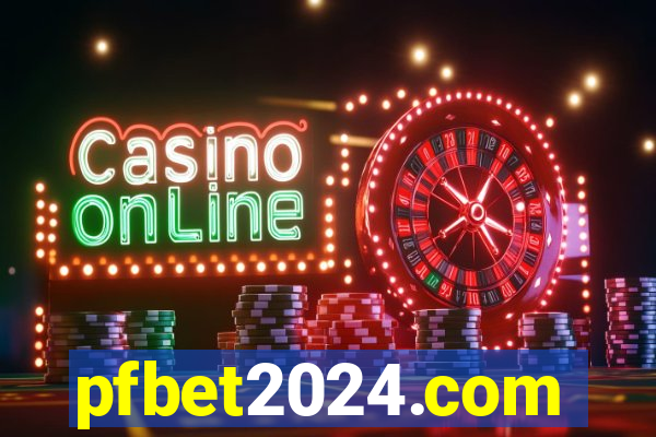 pfbet2024.com