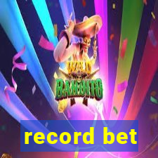 record bet