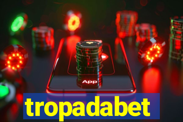 tropadabet