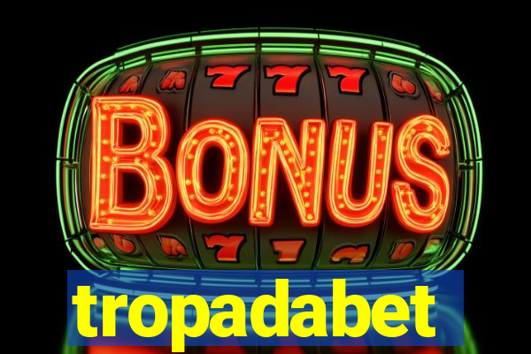 tropadabet