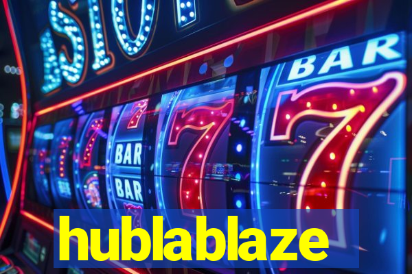 hublablaze