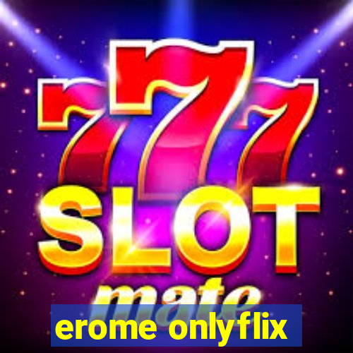 erome onlyflix