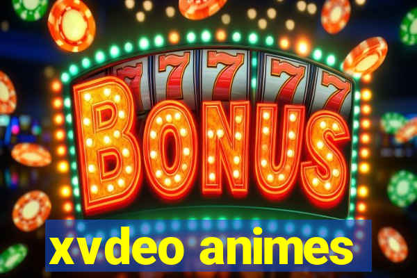 xvdeo animes