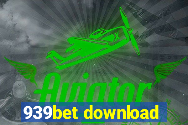 939bet download