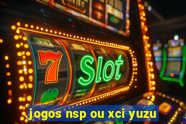 jogos nsp ou xci yuzu