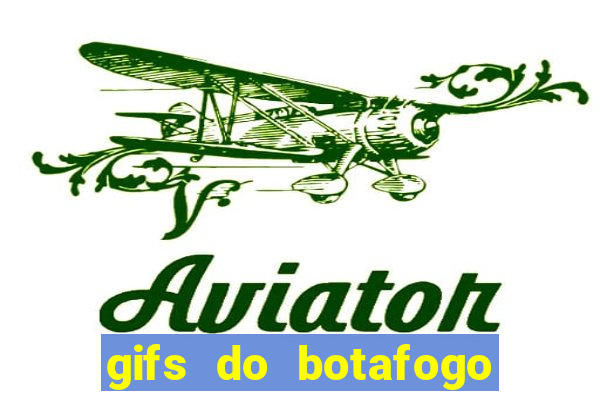 gifs do botafogo para whatsapp