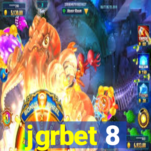 jgrbet 8