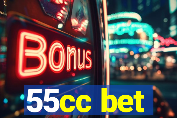 55cc bet