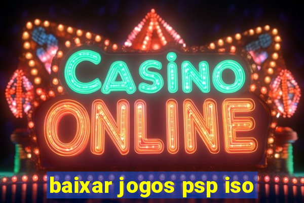 baixar jogos psp iso