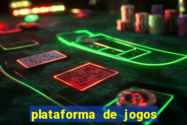 plataforma de jogos de ganhar dinheiro