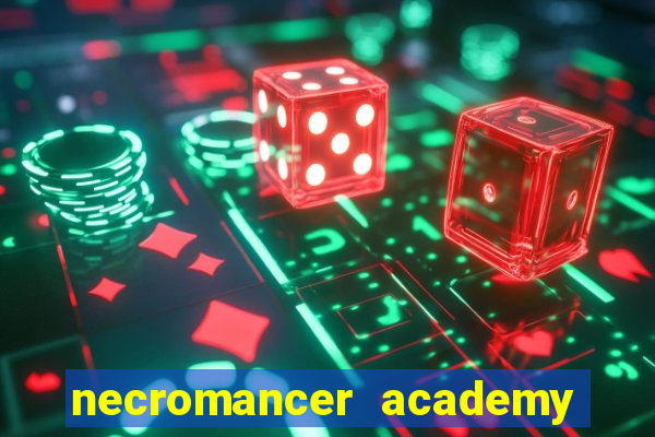 necromancer academy and the genius summoner 50