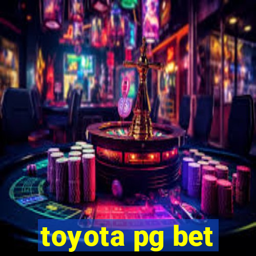 toyota pg bet