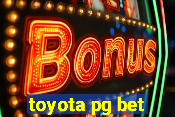 toyota pg bet