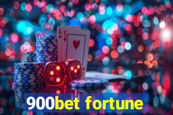 900bet fortune