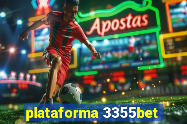 plataforma 3355bet