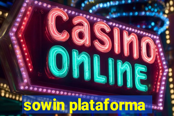 sowin plataforma