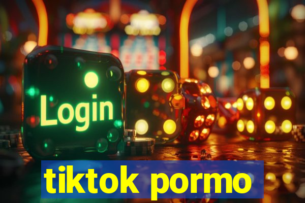 tiktok pormo