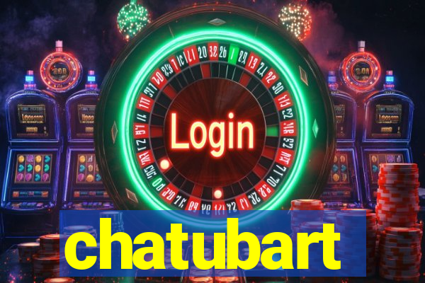 chatubart