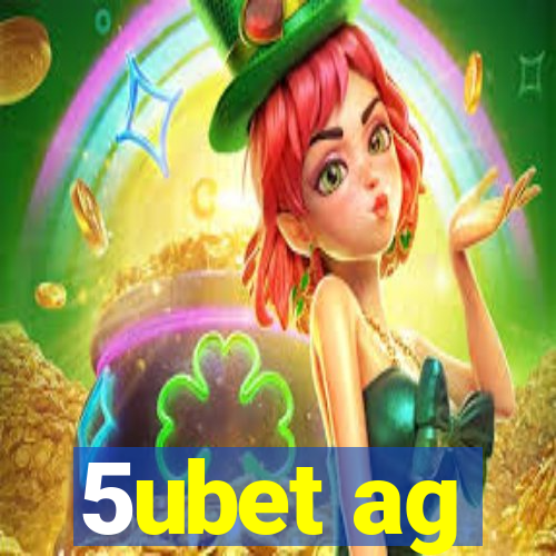 5ubet ag