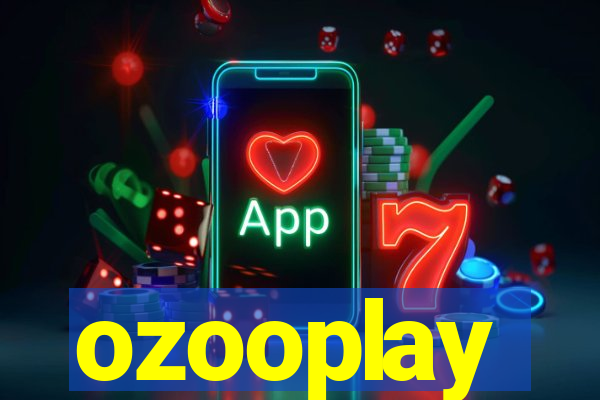 ozooplay