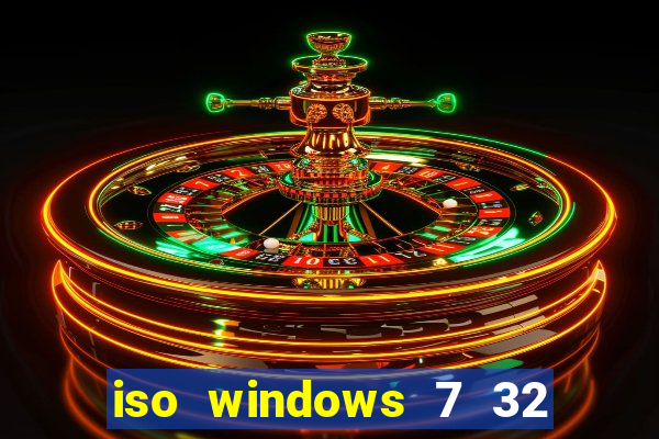 iso windows 7 32 bits pt br download