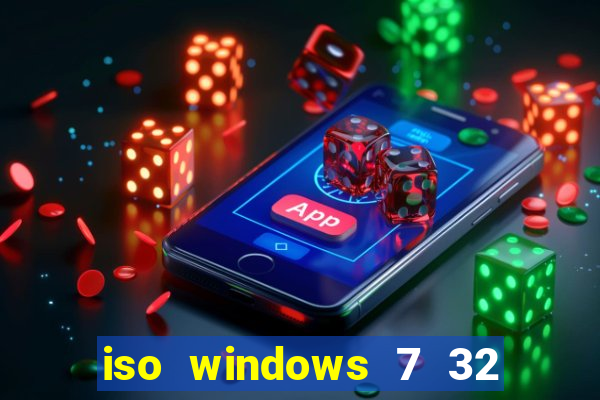 iso windows 7 32 bits pt br download