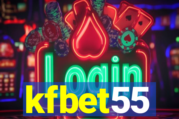 kfbet55