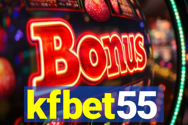 kfbet55