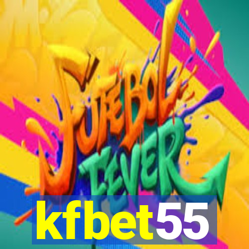 kfbet55