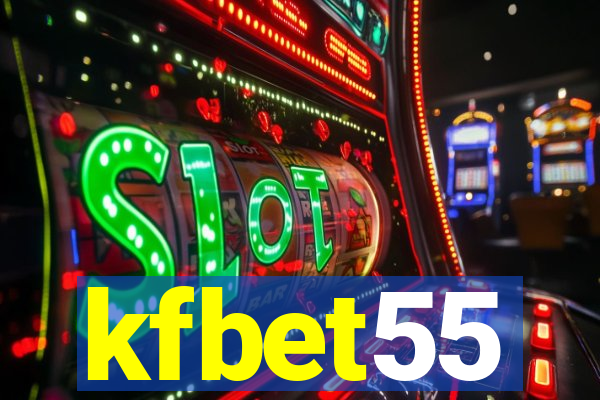 kfbet55