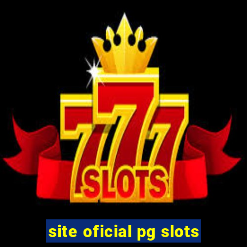 site oficial pg slots