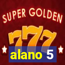 alano 5