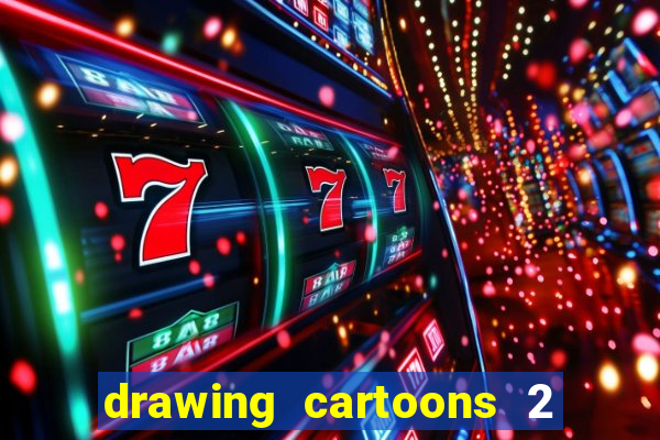 drawing cartoons 2 fnaf vk