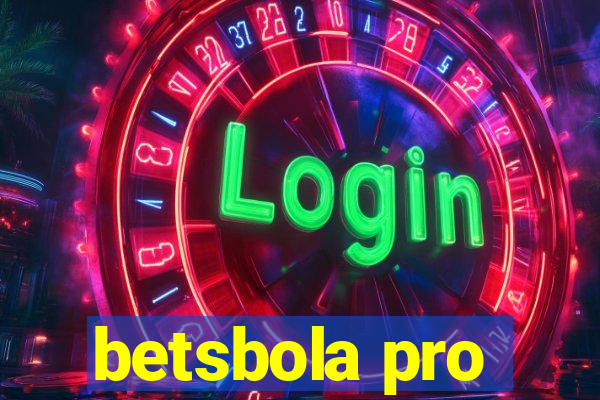 betsbola pro