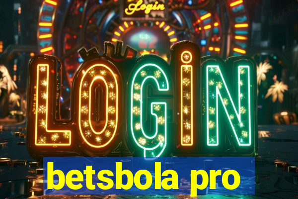 betsbola pro