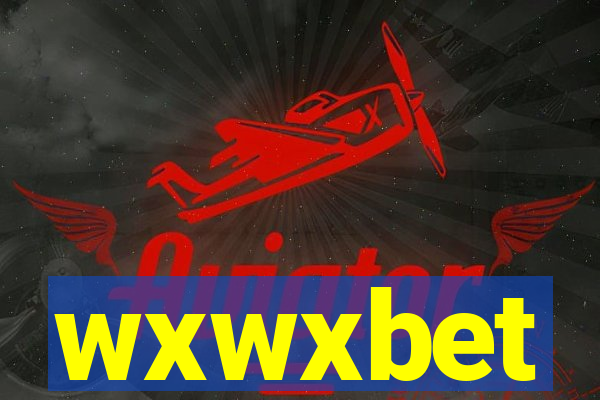 wxwxbet