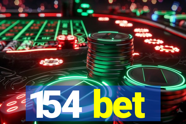 154 bet