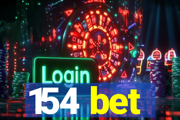 154 bet