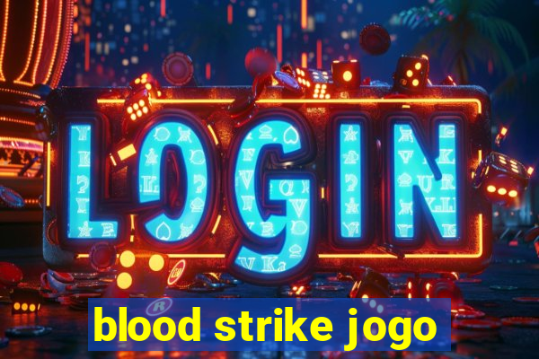 blood strike jogo