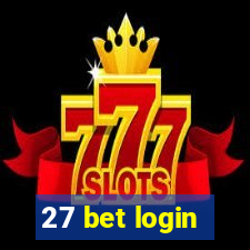 27 bet login