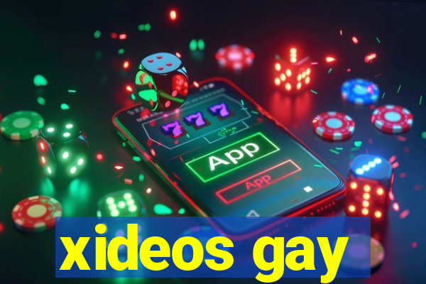 xideos gay