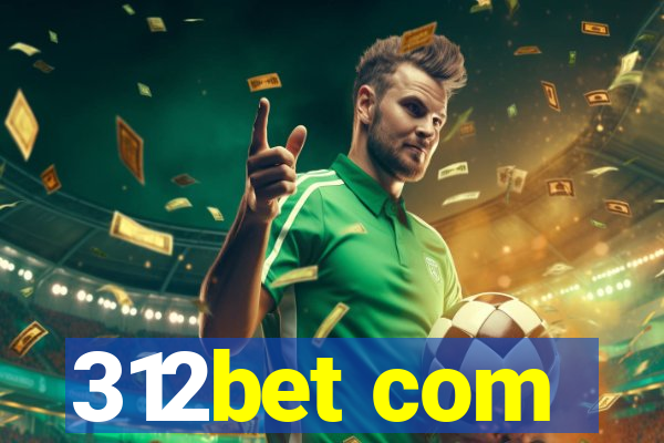 312bet com