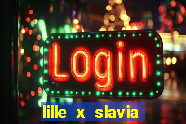 lille x slavia praga palpite