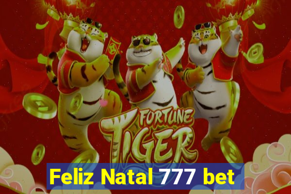 Feliz Natal 777 bet